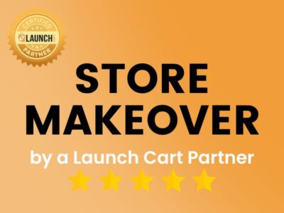 Launch Cart Store Makeover